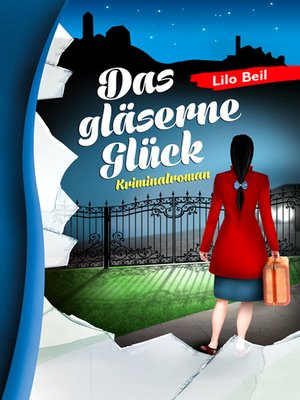 cover image of Das gläserne Glück